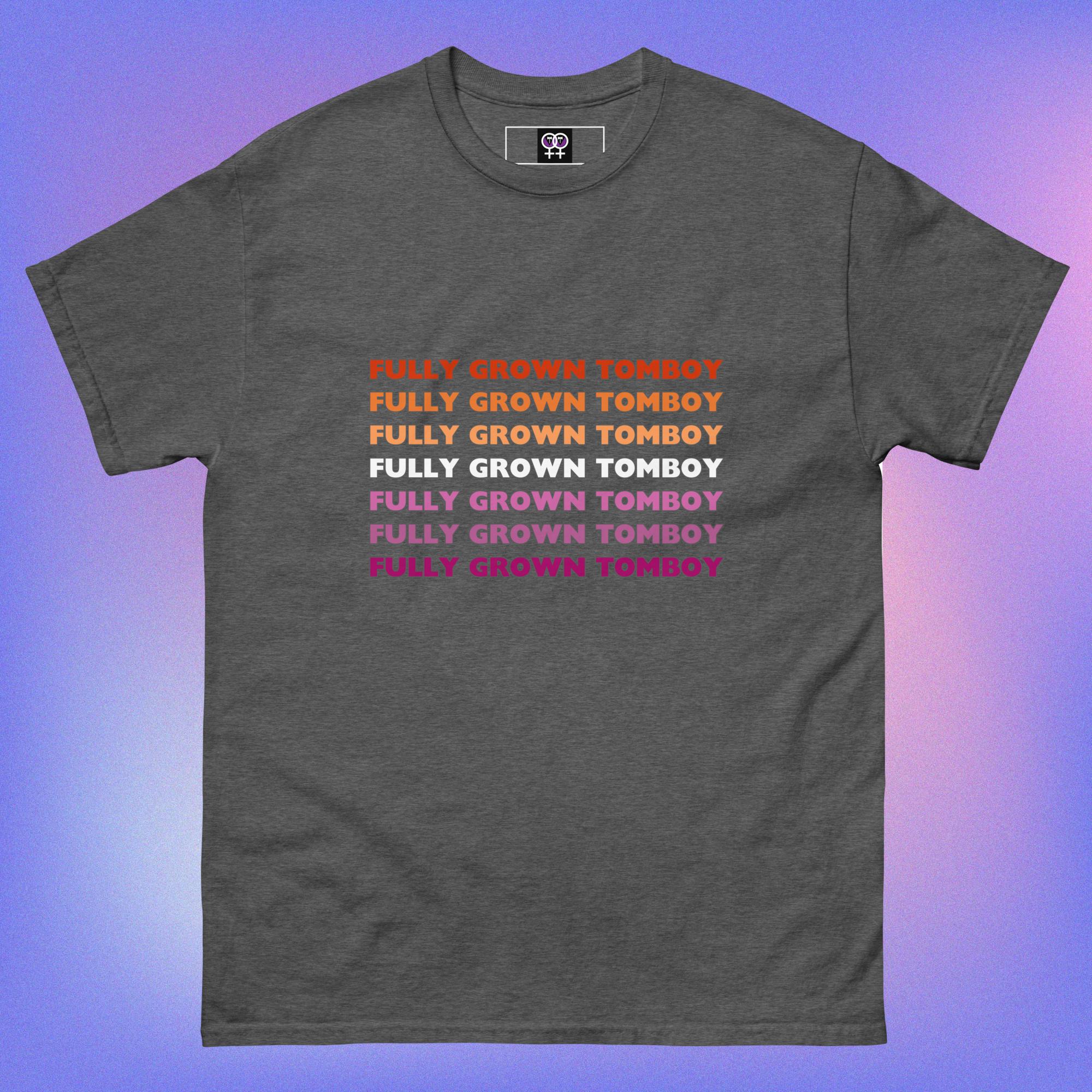Fully Grown Tomboy – T-shirt - Image 8