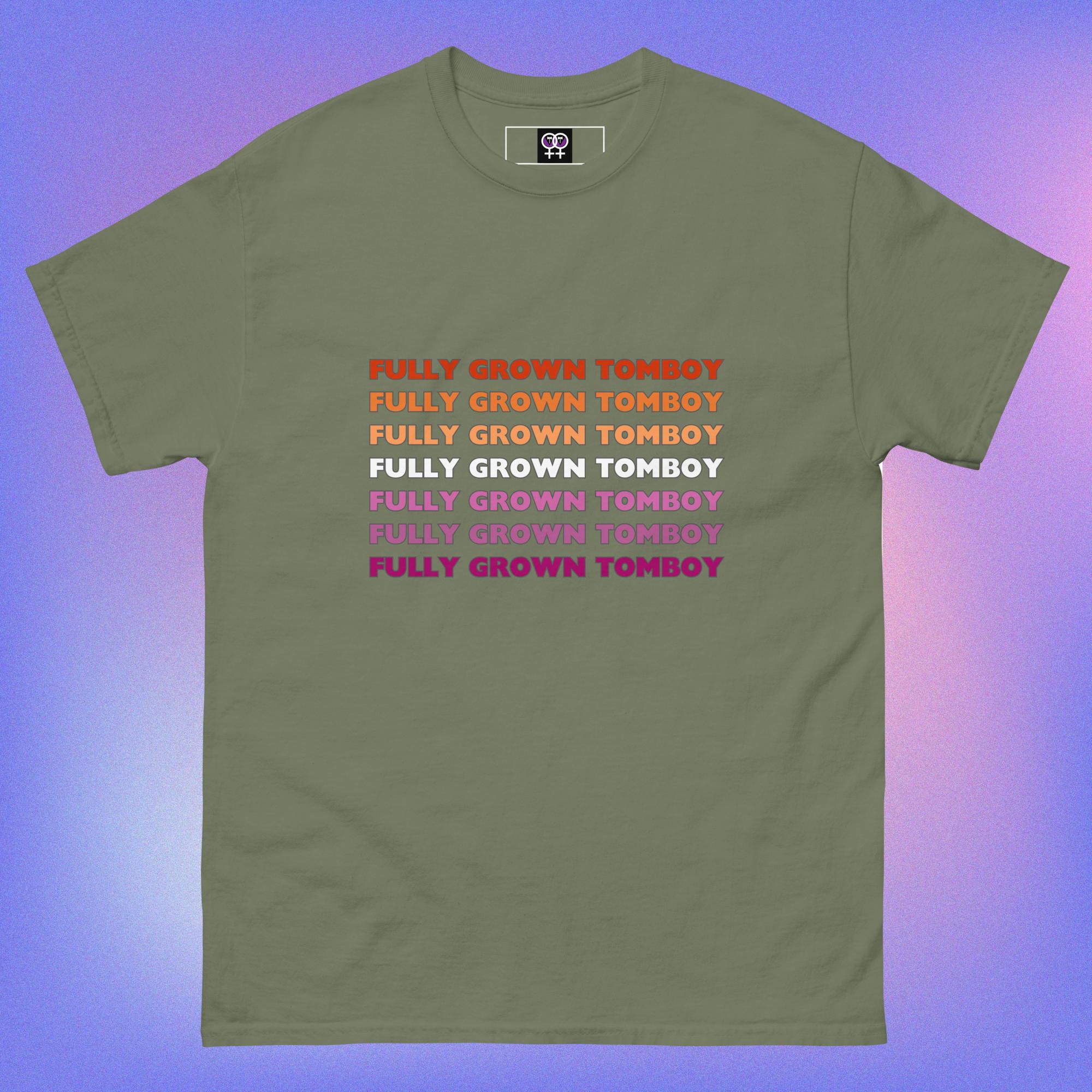 Fully Grown Tomboy – T-shirt