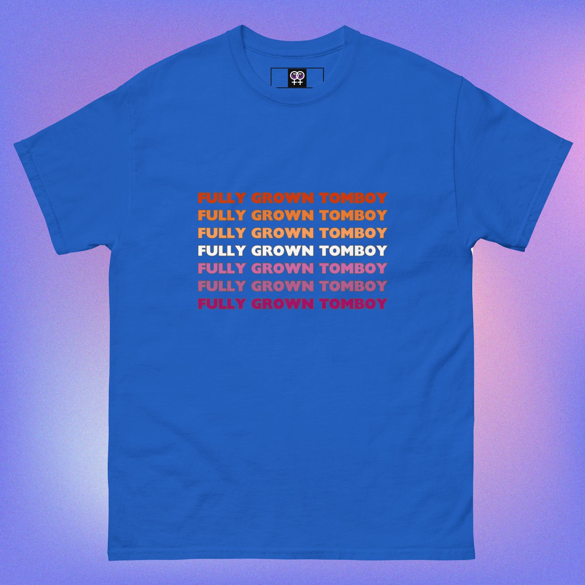 Fully Grown Tomboy – T-shirt - Image 7