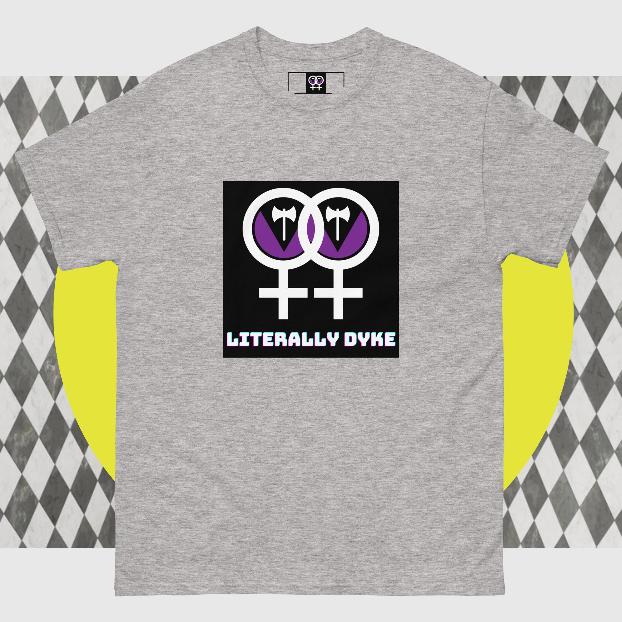 Literally Dyke – T-shirt - Image 4