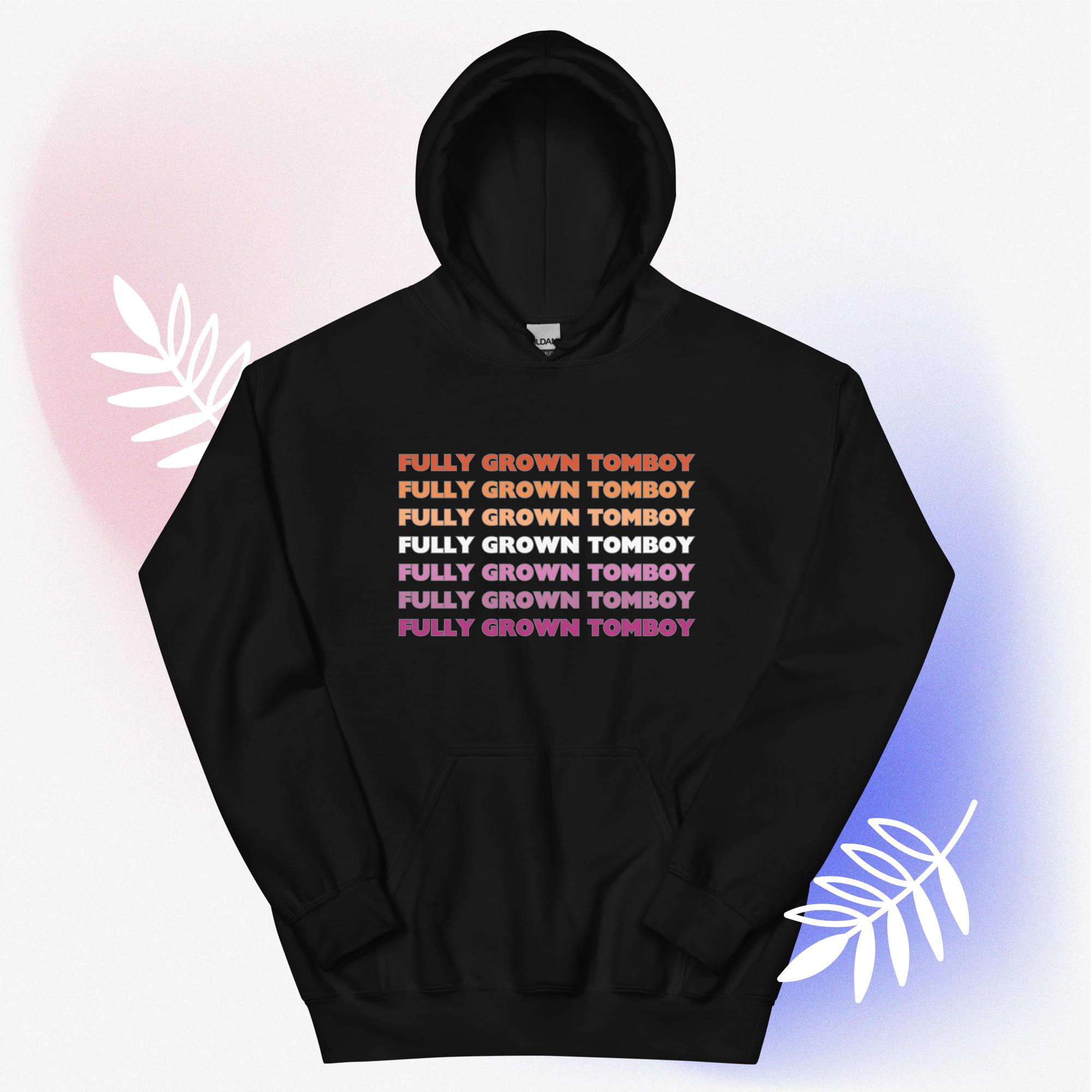 Fully Grown Tomboy – Hoodie - Image 2