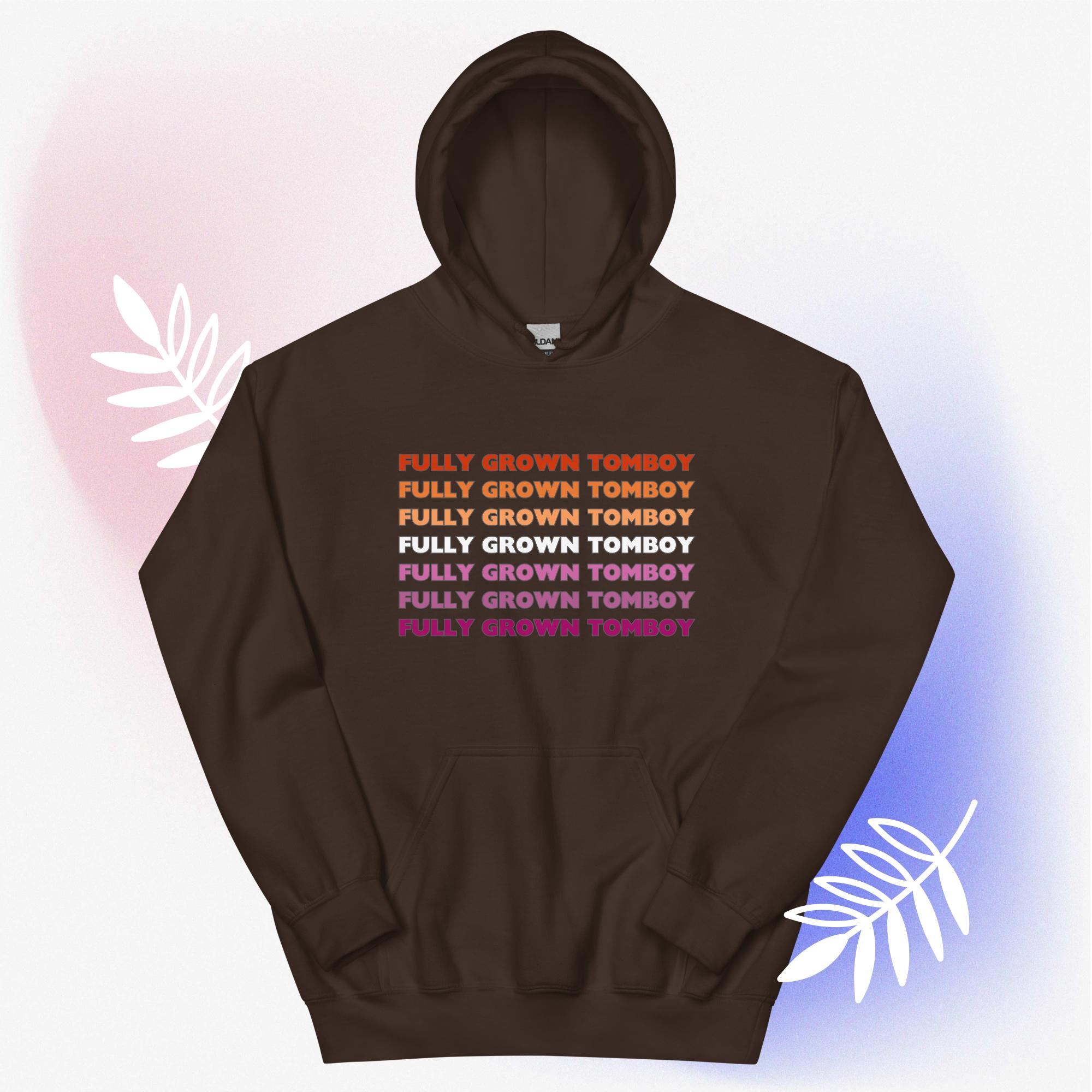 Fully Grown Tomboy – Hoodie - Image 7