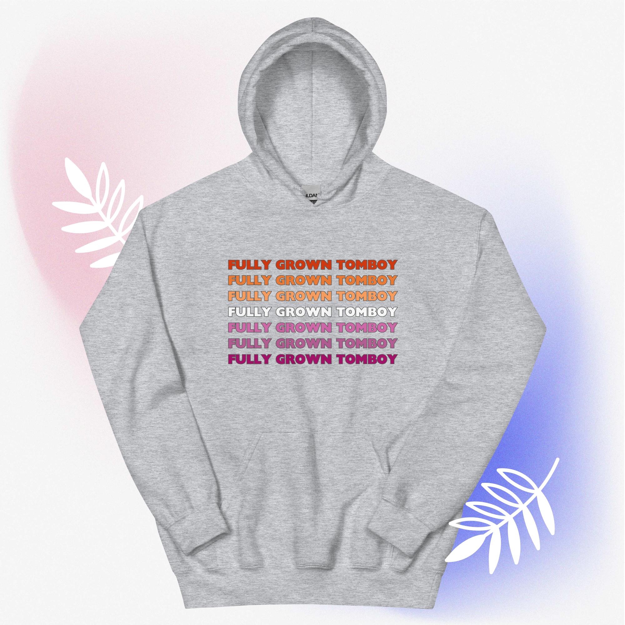 Fully Grown Tomboy – Hoodie - Image 4
